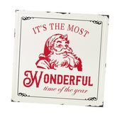 Metal sign- it’s the most wonderful time of the year